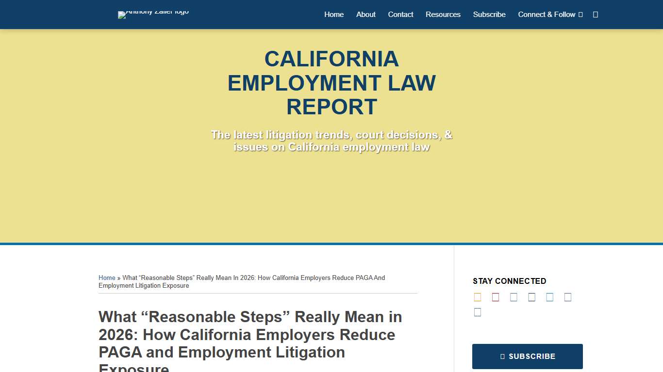 What “Reasonable Steps” Really Mean in 2026: How California Employers Reduce PAGA and Employment Litigation Exposure California Employment Law Report